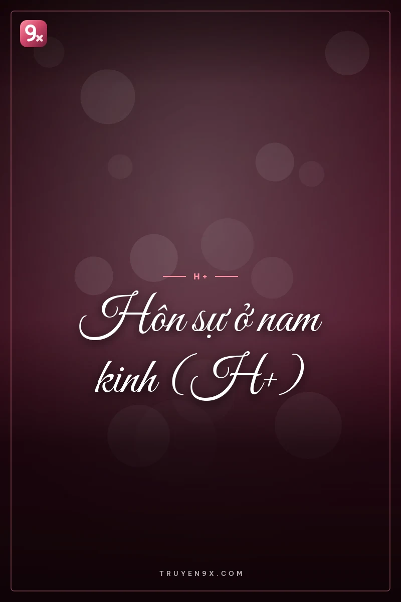 Hôn sự ở nam kinh (H+)