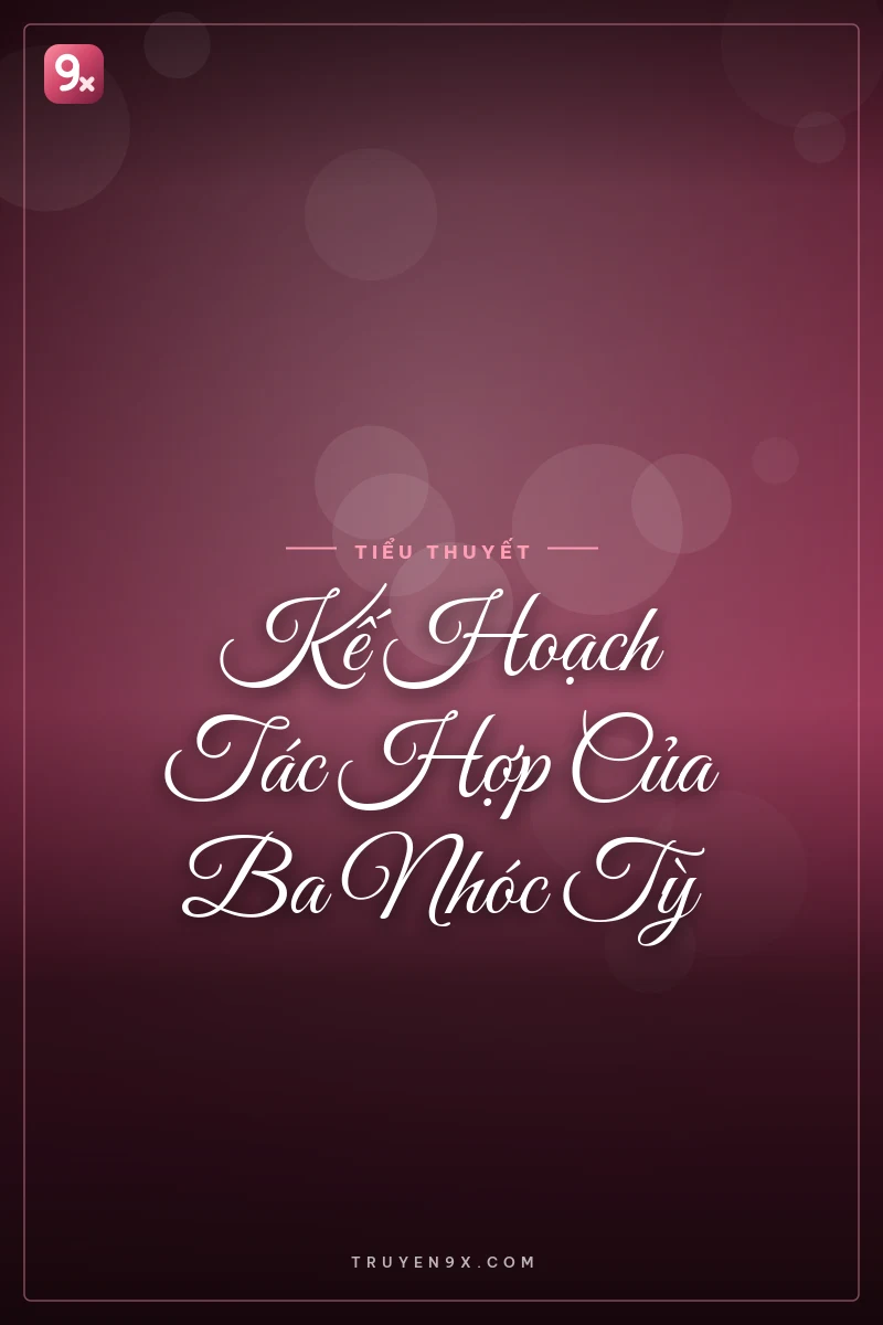Kế Hoạch Tác Hợp Của Ba Nhóc Tỳ