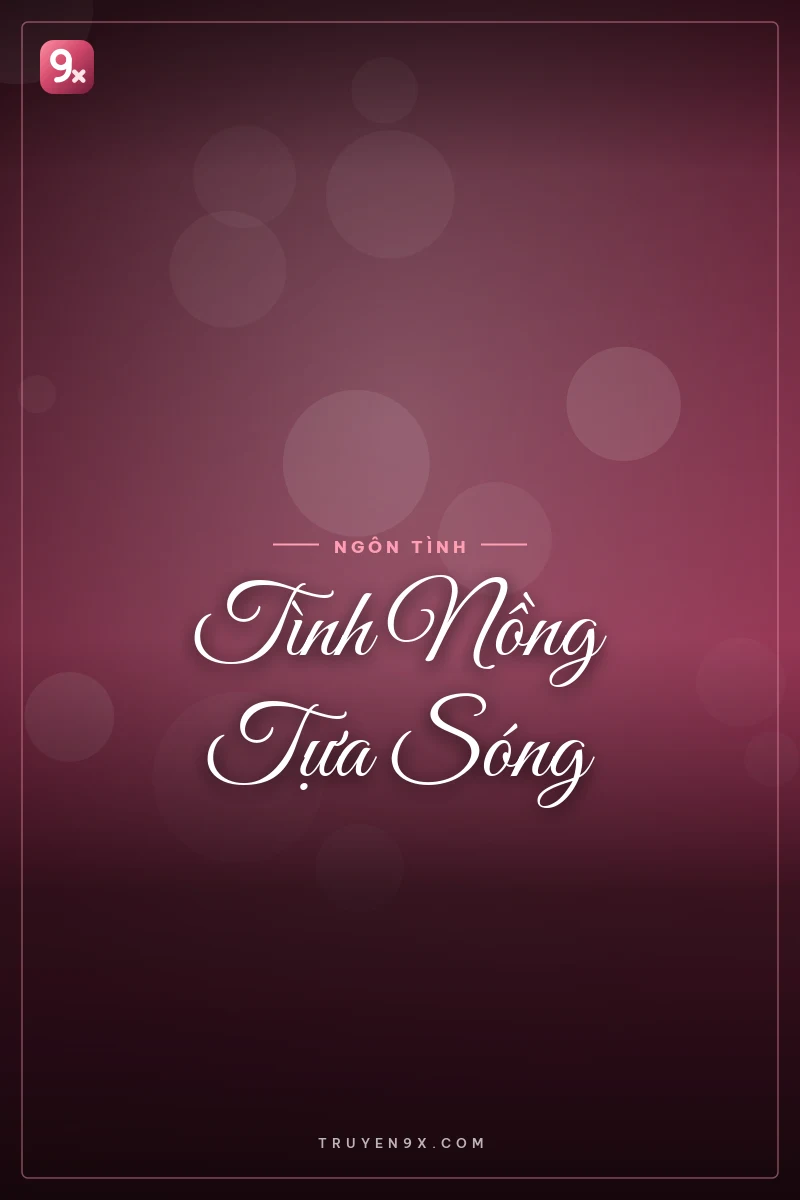 Tình Nồng Tựa Sóng
